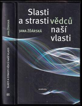 Slasti a strasti vědců naší vlasti