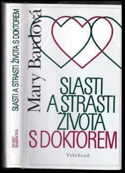Slasti a strasti života s doktorem