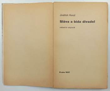 Jindřich Honzl: Sláva a bída divadel