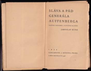Jaroslav Kunz: Sláva a pád generála Auffenberga