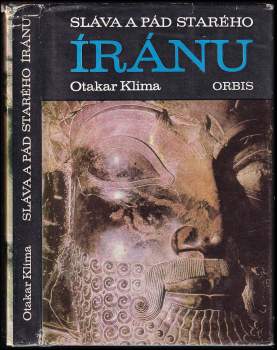 Otakar Klíma: Sláva a pád starého Íránu