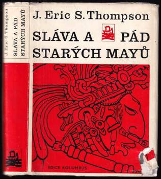 John Eric Sidney Thompson: Sláva a pád starých Mayů