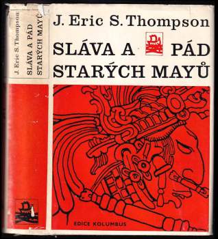 John Eric Sidney Thompson: Sláva a pád starých Mayů