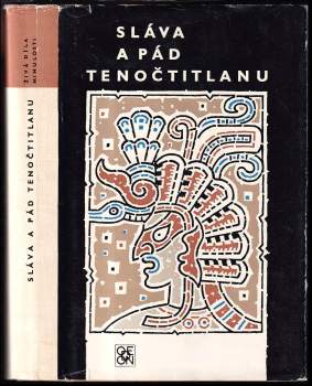 Hernán Cortés: Sláva a pád Tenočtitlanu