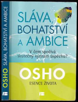 Sláva, bohatství a ambice