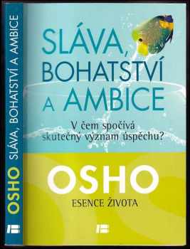 Sláva, bohatství a ambice