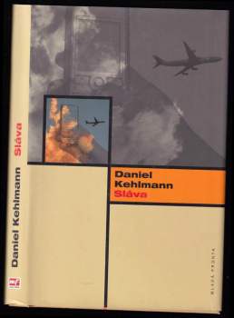 Daniel Kehlmann: Sláva