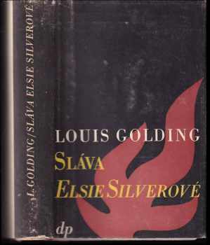 Louis Golding: Sláva Elsie Silverové
