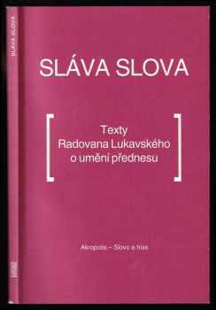 Radovan Lukavský: Sláva slova