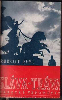 Rudolf Deyl: Sláva - tráva