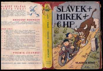 Slávek + Mirek + 6HP