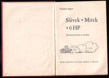 Vladimír Rýpar: Slávek + Mirek + 6HP