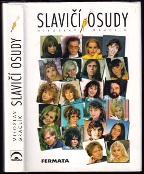 Miroslav Graclík: Slavičí osudy