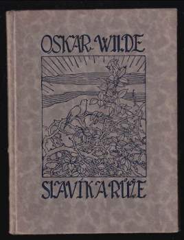 Oscar Wilde: Slavík a růže