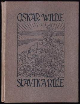 Oscar Wilde: Slavík a růže
