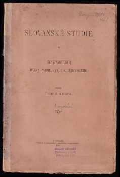 Tomáš Garrigue Masaryk: Slavjanofilství Ivana Vasil'jeviče Kirejevského