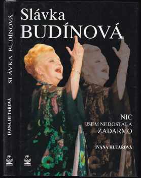 Ivana Hutařová: Slávka Budínová