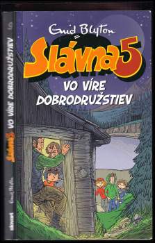 Slávna 5 : Vo víre dobrodružstiev - 9