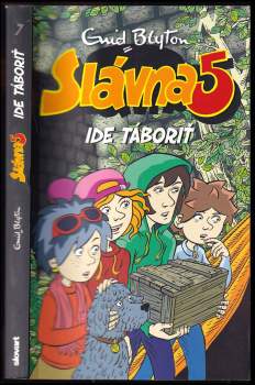 Slávna 5 : Ide táboriť - [7]