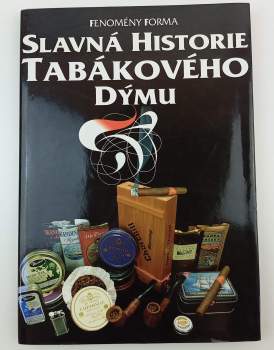 Slavná historie tabákového dýmu
