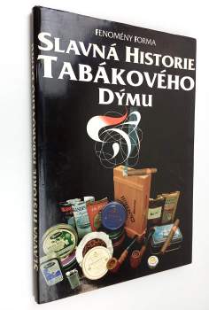 Slavná historie tabákového dýmu