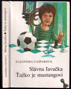 Slávna ľavačka ; Ťažko je mustangovi