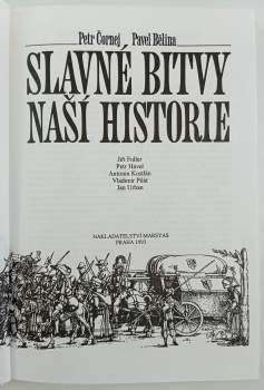 Petr Čornej: Slavné bitvy naší historie