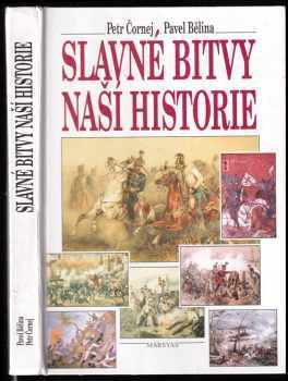 Slavné bitvy naší historie