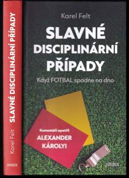 Slavné disciplinární případy : když fotbal spadne na dno