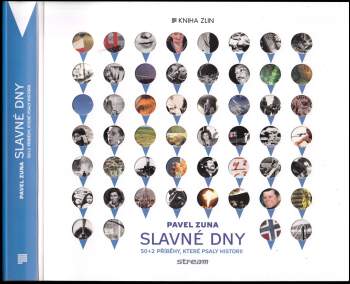Pavel Zuna: Slavné dny
