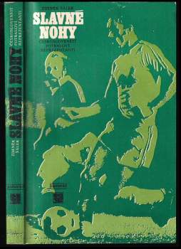 Zdenek Šálek: Slavné nohy
