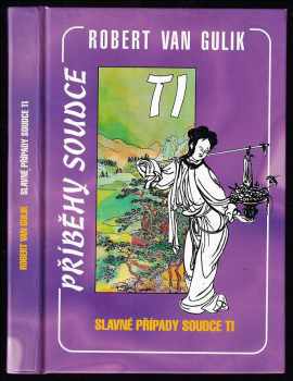Slavné případy soudce Ti