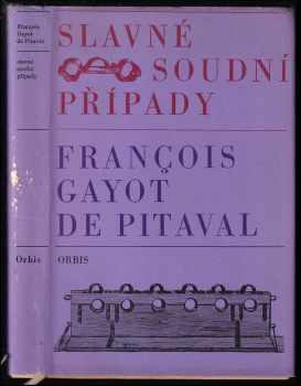 François Gayot de Pitaval: Slavné soudní případy. Sv. 2