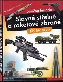 Slavné střelné a raketové zbraně