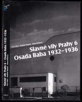 Slavné vily Prahy 6 - osada Baba 1932-1936