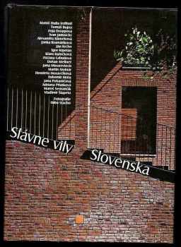 Tomáš Bujna: Slávne vily Slovenska