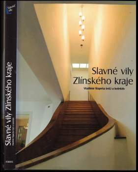 Slavné vily Zlínského kraje