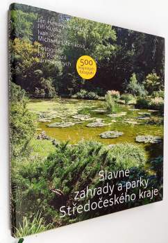 Slavné zahrady a parky Středočeského kraje