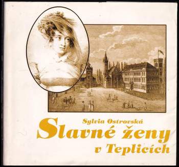 Slavné ženy v Teplicích