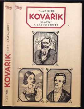 Slavní a zapomenutí : čtení o životě a díle našich spisovatelů - Vladimír Kovářík (1983, Mladá fronta) - ID: 402079