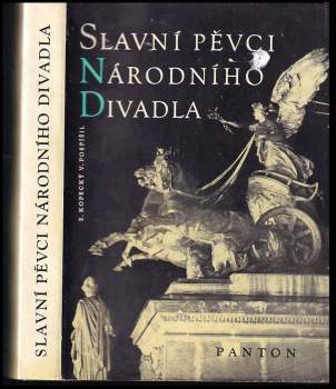Vilém Pospíšil: Slavní pěvci Národního divadla