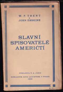 John Erskine: Slavní spisovatelé američtí
