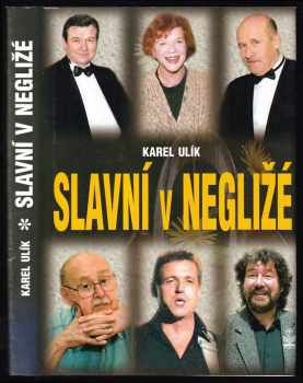 Slavní v negližé