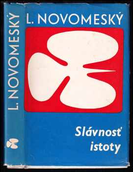 Ladislav Novomeský: Slávnosť istoty - Výbor zo statí a príspevkov o kultúre a umení 1938-1944