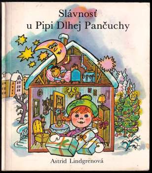 Astrid Lindgren: Slávnosť u Pipi Dlhej Pančuchy