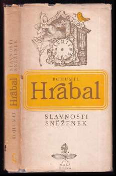 Bohumil Hrabal: Slavnosti sněženek