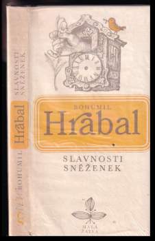 Bohumil Hrabal: Slavnosti sněženek
