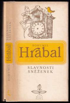 Bohumil Hrabal: Slavnosti sněženek