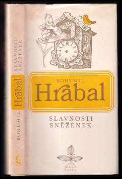 Bohumil Hrabal: Slavnosti sněženek