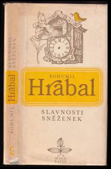 Bohumil Hrabal: Slavnosti sněženek
